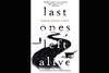 Treasure Entertainment to adapt best-selling dystopian novel 'Last Ones Left Alive' (exclusive)