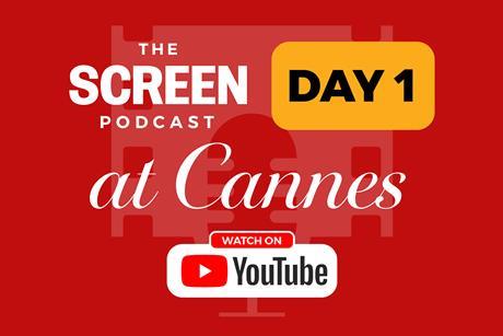 Screen Podcast at Cannes 2026_Day 1_YT