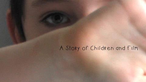A_STORY_OF_CHILDREN_AND_FILM_1
