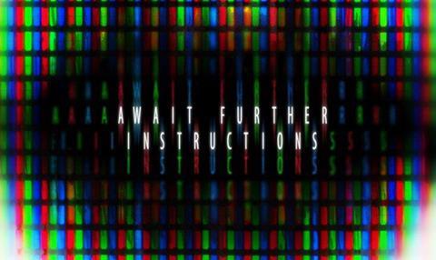 await further instructions