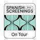 Spanish Screenings