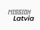 Mission Latvia